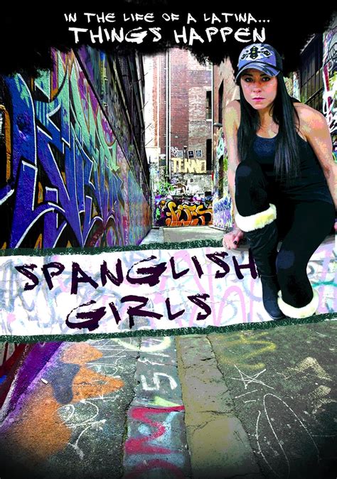 Spanglish Girls (2007) film online,Omar Capra,Lloyd DeLeon,Aliana Galan,Melissa Gonzalez,